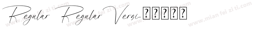 Regular RegularVersi字体转换
